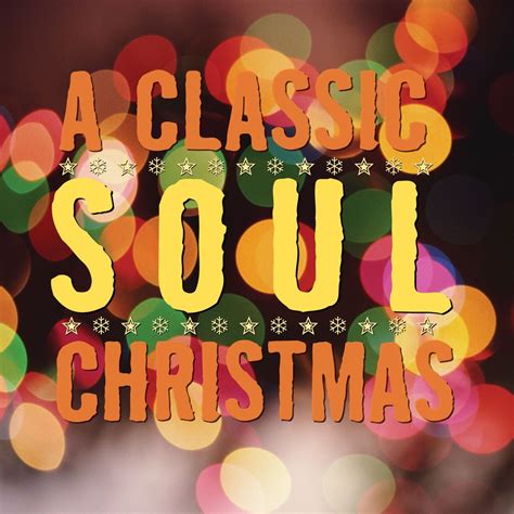 ‎A Classic Soul Christmas - Album by Various Artists - Apple Music