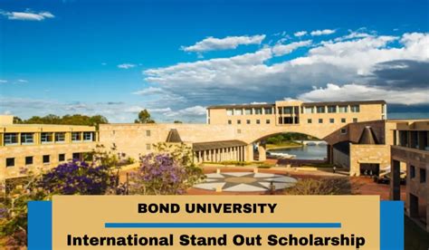 Bond University International Stand Out Scholarships in Australia ...