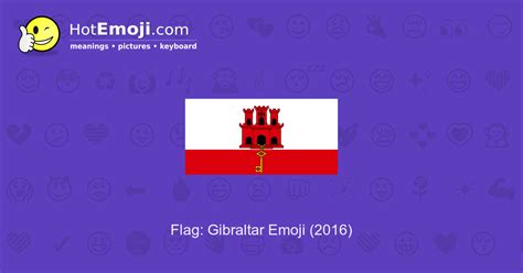 🇬🇮 Flag: Gibraltar Emoji Meaning with Pictures: from A to Z