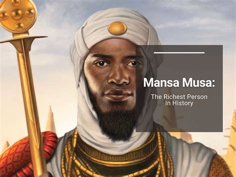 Mansa Musa: The Richest Person In History | The How To Take Over The ...