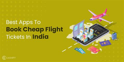 Best Apps To Book Cheap Flight Tickets In India | Cashify Blog