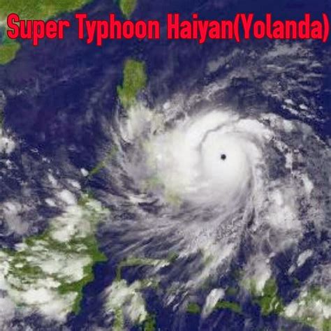 Satellite Imagery Super Typhoon Haiyan(Yolanda) hit Tacloban city ...