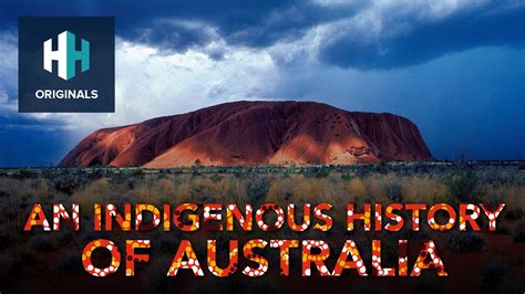 An Indigenous History of Australia - History Hit