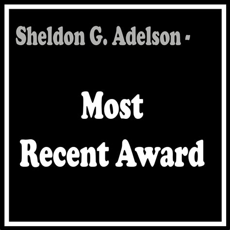 Leaders in Hospitality: Sheldon G. Adelson, Las Vegas Sands Corp- MOST ...