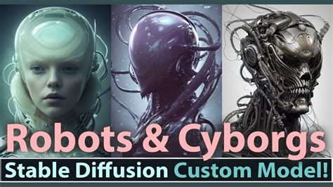 Robots & Cyborgs in Stable Diffusion! Custom Model is totally awesome ...