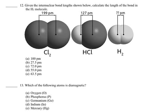 Solved 12. Given the internuclear bond lengths shown below, | Chegg.com