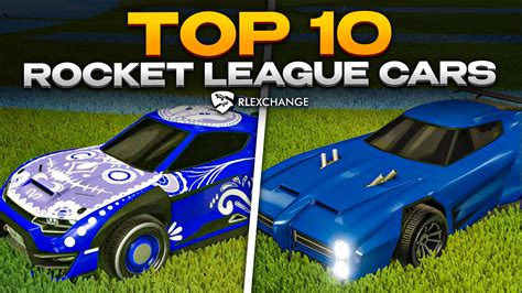 TOP 10 Best Cars in Rocket League [2023]