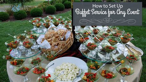 How to Set Up Buffet Service for Any Event | PartySavvy Event Rentals