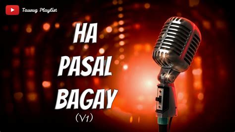 Ha Pasal Bagay - Tausug Song Karaoke HD - YouTube