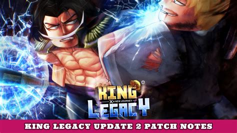 King Legacy Update 2 Log Patch Notes - Try Hard Guides