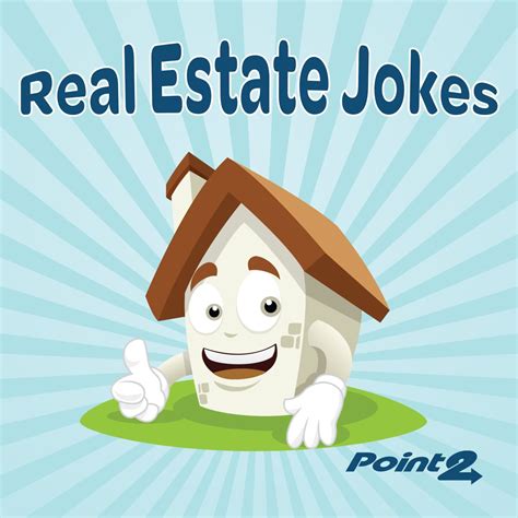 Real Estate Jokes | Real estate fun, Real estate memes, Real estate