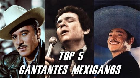 TOP 5 Mejores Cantantes Mexicanos de la Historia | Scrubber Music - YouTube