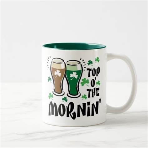 Top 'O The Morning Coffee Mugs | Zazzle