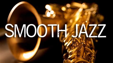 Jazz Music | Smooth Jazz Saxophone | Relaxing Background Music with the ...