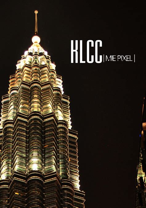 KLCC NIGHT VIEW by MiePixel on DeviantArt