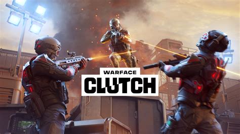 Warface: Clutch | Download and Play for Free - Epic Games Store