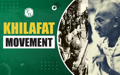 Khilafat Movement, History, Causes, Impact And Outcomes