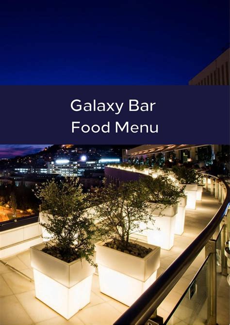 Galaxy Bar Food Menu by Hiltonathens - Issuu