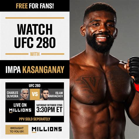 Impa Kasanganay: Free WatchParty. UFC 280: Oliveira vs. Makhachev ...