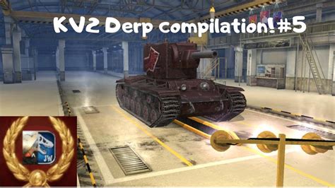 kv2 derp compilation #5 | world of tanks blitz - YouTube