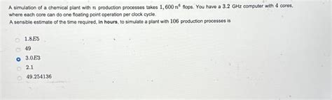 Solved A simulation of a chemical plant with production | Chegg.com