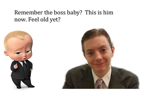 Remember the Boss Baby? : r/memes