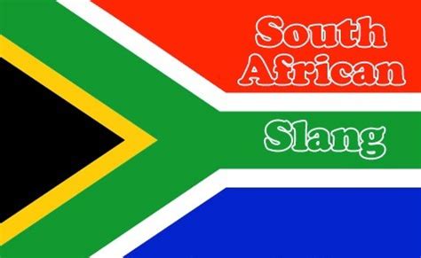 20 Most Common South African Slangs And Their Meanings