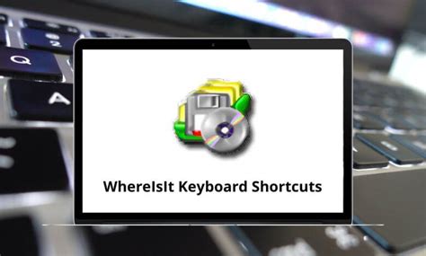 WhereIsIt Keyboard Shortcuts - WhereIsIt Shortcuts PDF