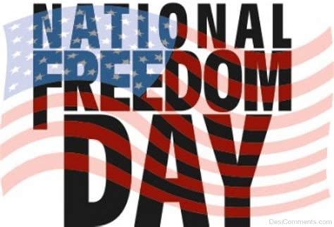 National Freedom Day Pictures, Images, Graphics - Page 2