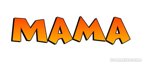 Mama Logo | Free Name Design Tool from Flaming Text