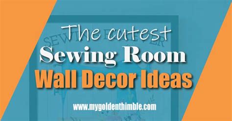 19 Amazing Sewing Room Wall Decor Ideas you'll definitely Love