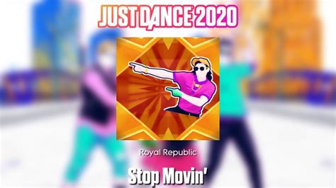 Just Dance 2020 Fanmade Mashup - Stop Movin’ - YouTube