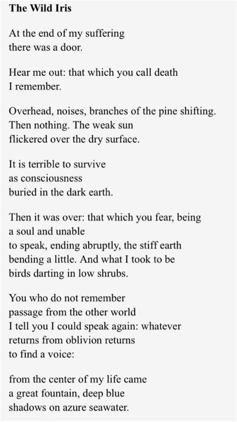 Louise Glück- the Wild Iris At the end of my suffering, there was a door