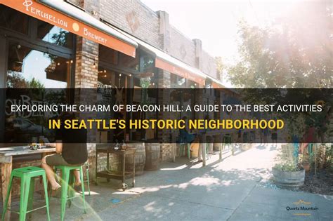 Exploring The Charm Of Beacon Hill: A Guide To The Best Activities In ...