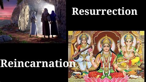 Concerning the Differences Between Reincarnation and The Resurrection ...