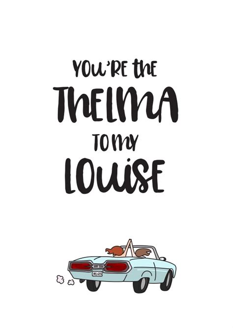 Thelma And Louise Quotes