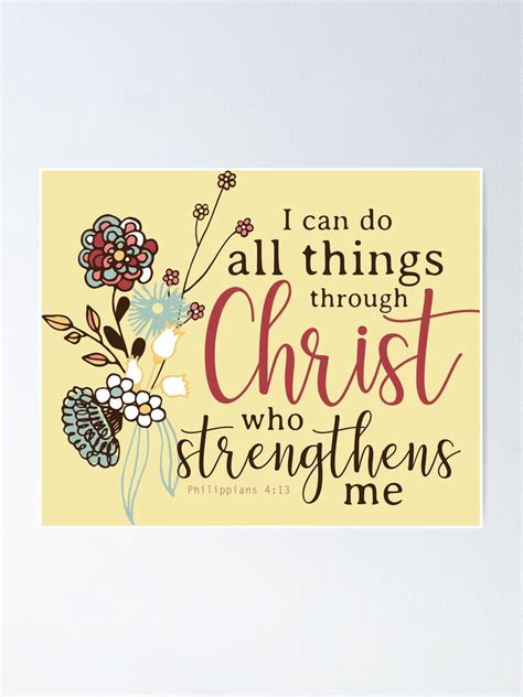 "I Can Do All Things Through Christ Who Strengthens Me" Poster by ...