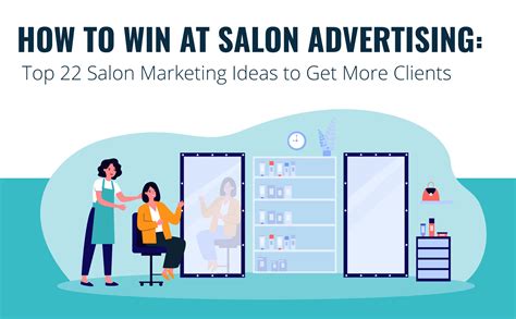 How to Win at Salon Advertising: Top 22 Salon Marketing Ideas to Get ...