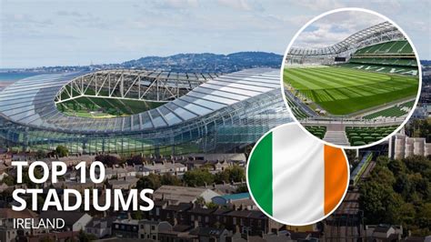 Top 10 Stadiums: Ireland – Classic Football TV – History, Stadiums and ...