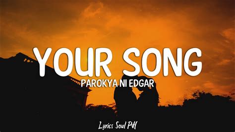 Your Song - Parokya ni Edgar (Lyrics) - YouTube