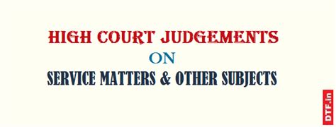 High Court Judgements On Service Matters & Other Subjects ...