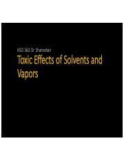 Solvents-Slides.pdf - HSCI 560: Dr. Shannahan Toxic Effects of Solvents ...