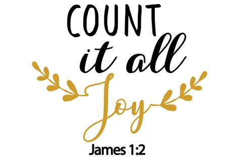 Count it all joy svg cut file James 1 2 Christian silhouette (110593 ...