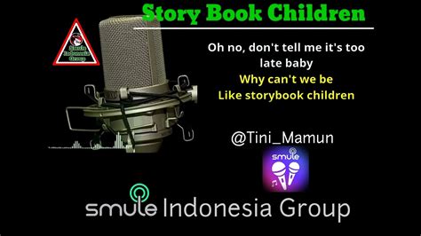 Story Book Children _ menyanyi Duet _ @Smule Indonesia Group - YouTube