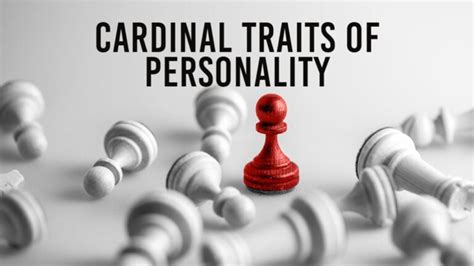 Cardinal Traits of Personality