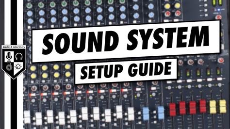 How To Set Up A Sound System | 7-Step Walkthrough In 5 Minutes or Less ...