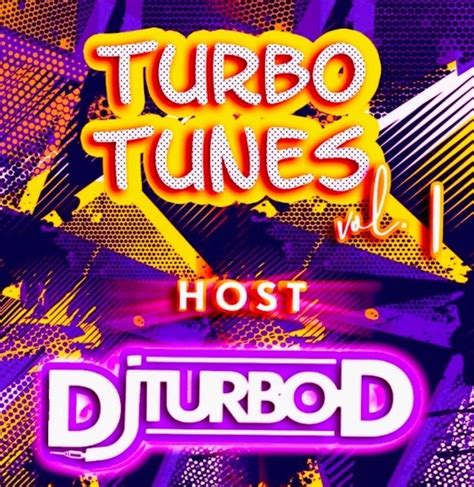 DJ Turbo D Turbo Tunes Vol 1 Mix - DJ Turbo D Mixtape