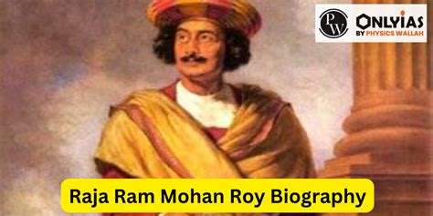 Raja Ram Mohan Roy Biography, Birth Anniversary, & History