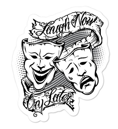 Laugh Now Cry Later Drama Masks, Happy Sad Clown Face Tattoo Design ...