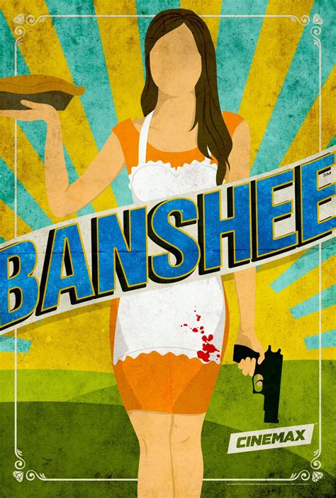 'Banshee' Season 2 Comic-Con Poster ~ Carrie Hopewell - Banshee (TV ...